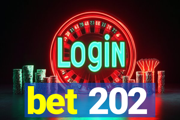 bet 202